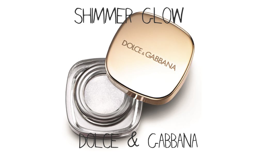 Banner image for Dolce & Gabbana Shimmer Glow
