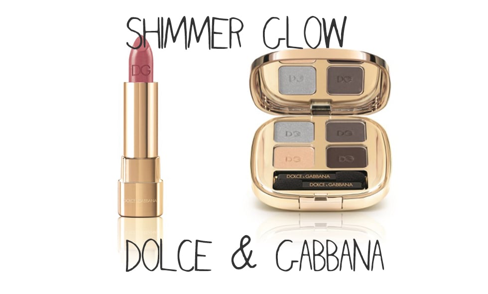 Banner image for Dolce & Gabbana Shimmer Glow
