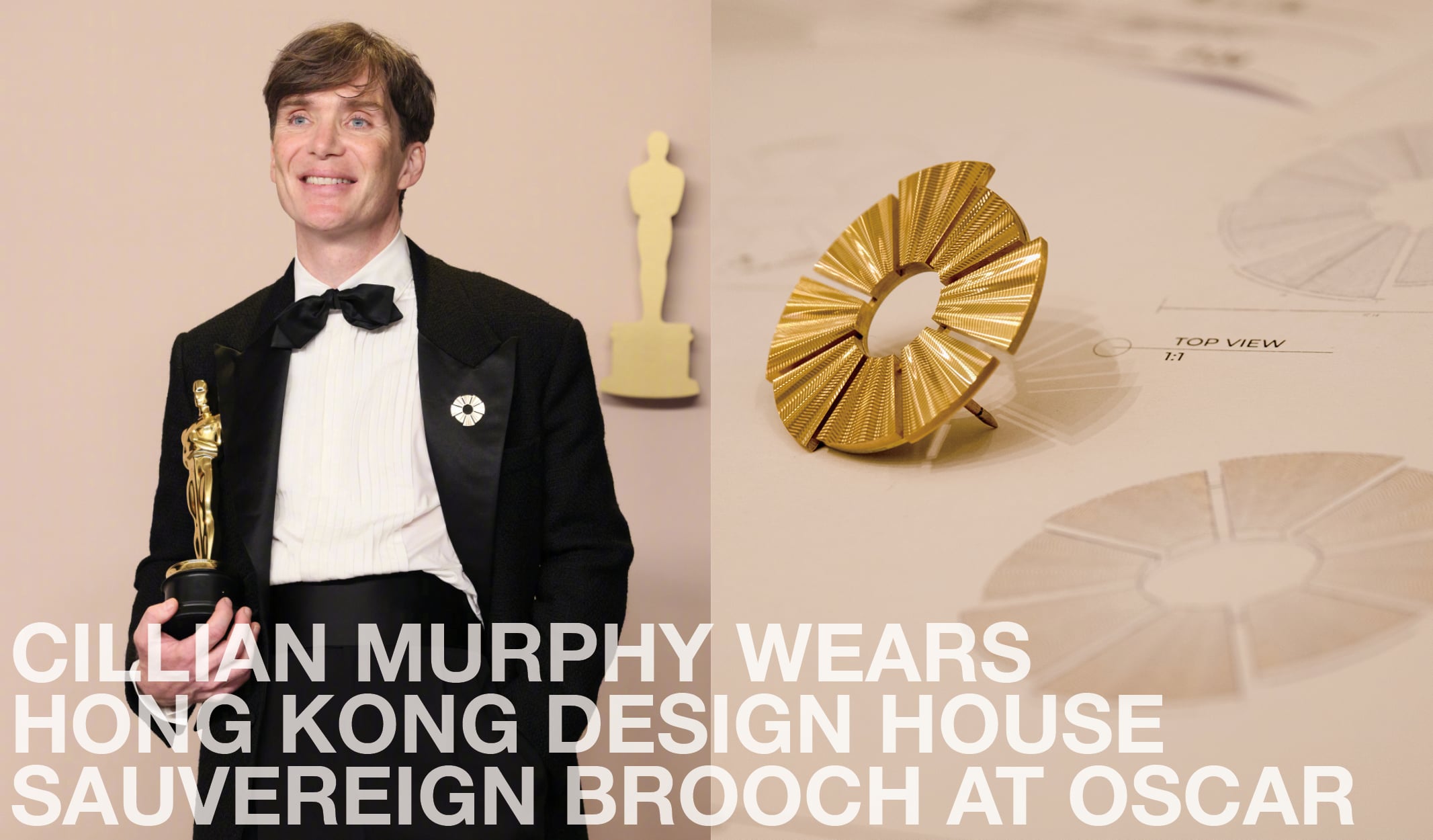 Banner image for Cillian Murphy Wears Hong Kong Design House Sauvereign Brooch at Oscar 2024
